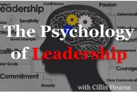 The Psychology of Leadership in Business