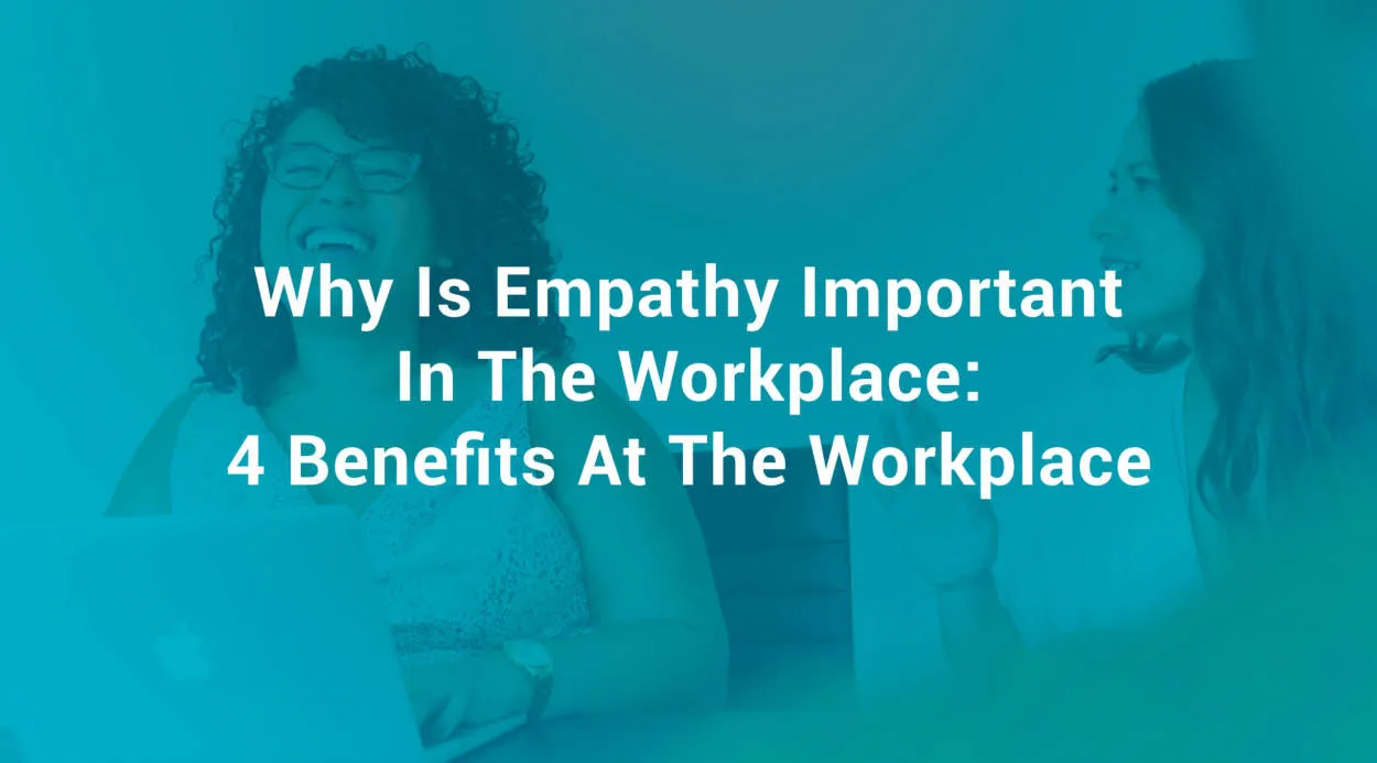 The Role of Empathy in Employee Relationships