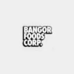 Bangor Foods Corp company logo