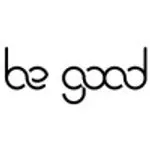 Be Good