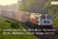 3 Layanan Kereta Api Baru Mulai Beroperasi Besok, Mudahnya Liburan dengan Kereta!