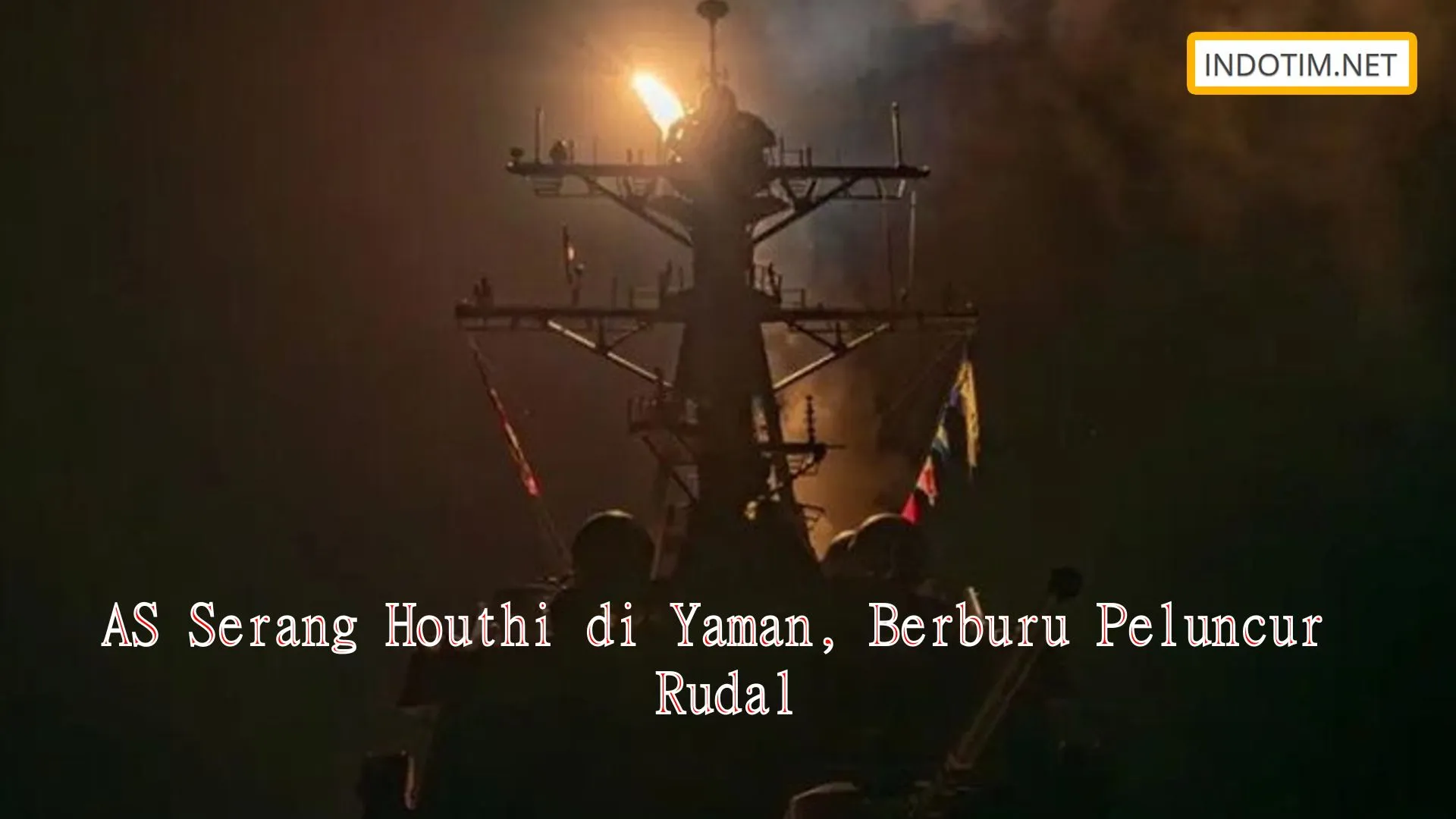 AS Serang Houthi di Yaman, Berburu Peluncur Rudal