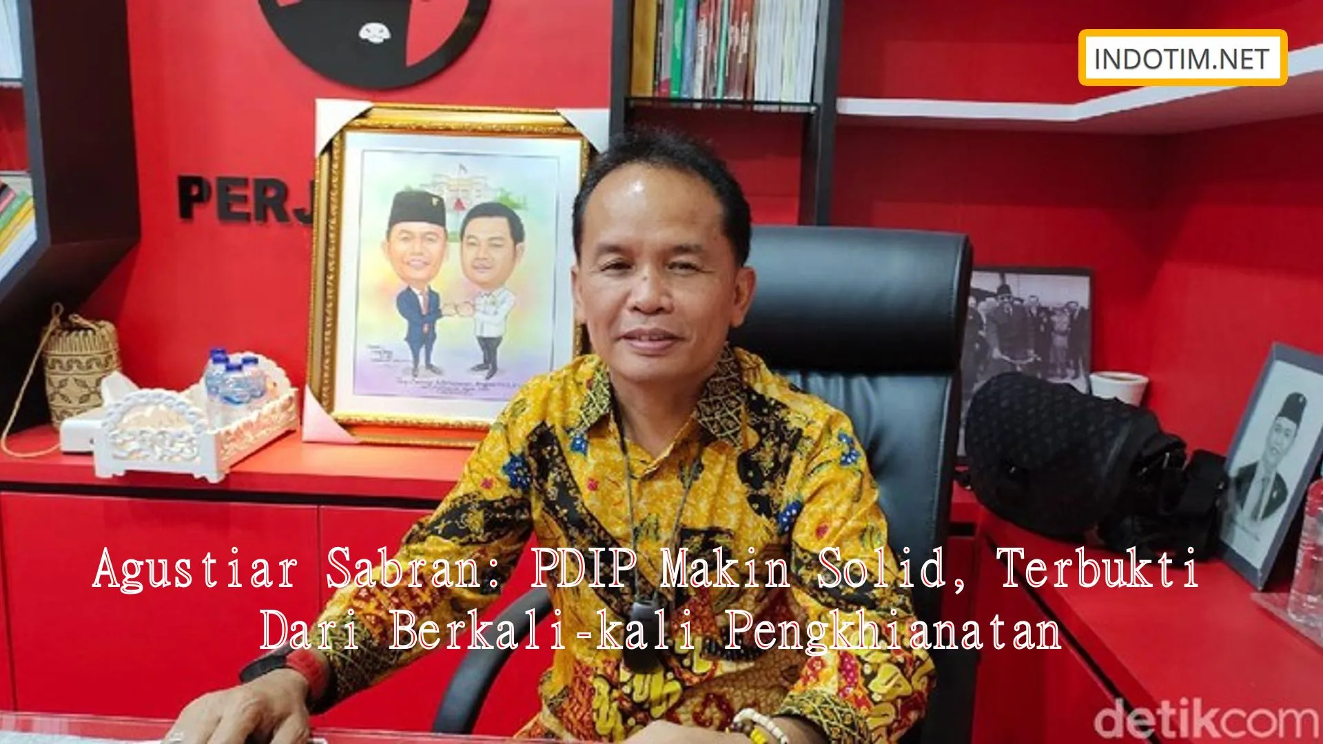 Agustiar Sabran: PDIP Makin Solid, Terbukti Dari Berkali-kali Pengkhianatan