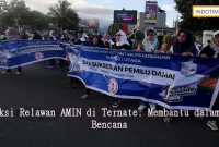 Aksi Relawan AMIN di Ternate: Membantu dalam Bencana