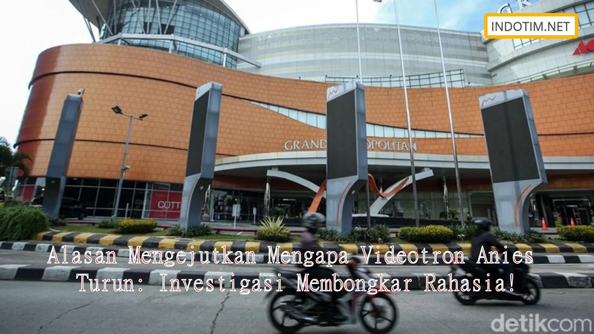 Alasan Mengejutkan Mengapa Videotron Anies Turun: Investigasi Membongkar Rahasia!