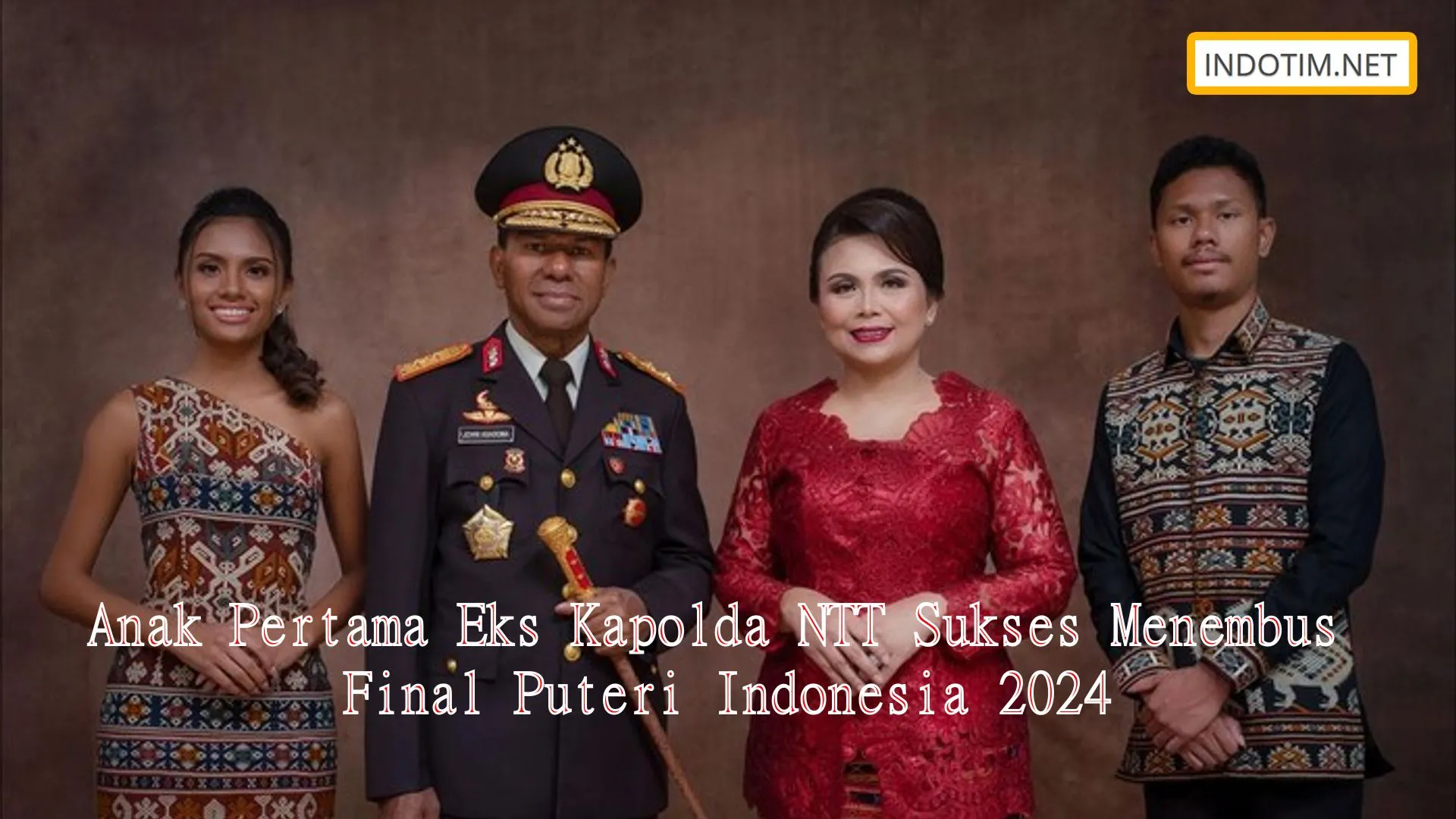 Anak Pertama Eks Kapolda NTT Sukses Menembus Final Puteri Indonesia 2024