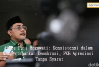 Anies Puji Megawati: Konsistensi dalam Mempertahankan Demokrasi, PKB Apresiasi Tanpa Syarat