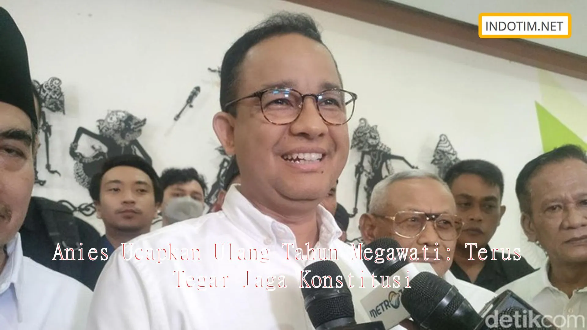 Anies Ucapkan Ulang Tahun Megawati: Terus Tegar Jaga Konstitusi