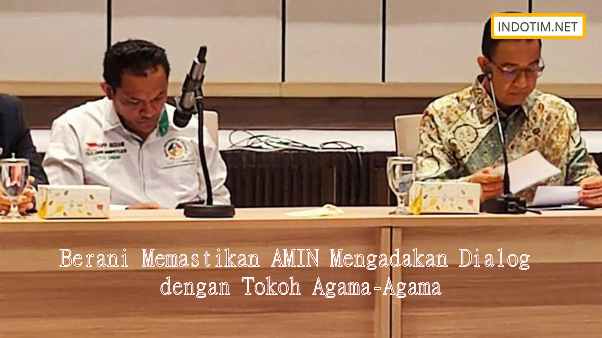 Berani Memastikan AMIN Mengadakan Dialog dengan Tokoh Agama-Agama