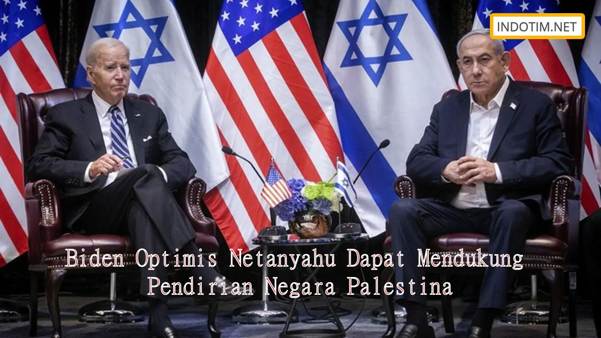 Biden Optimis Netanyahu Dapat Mendukung Pendirian Negara Palestina