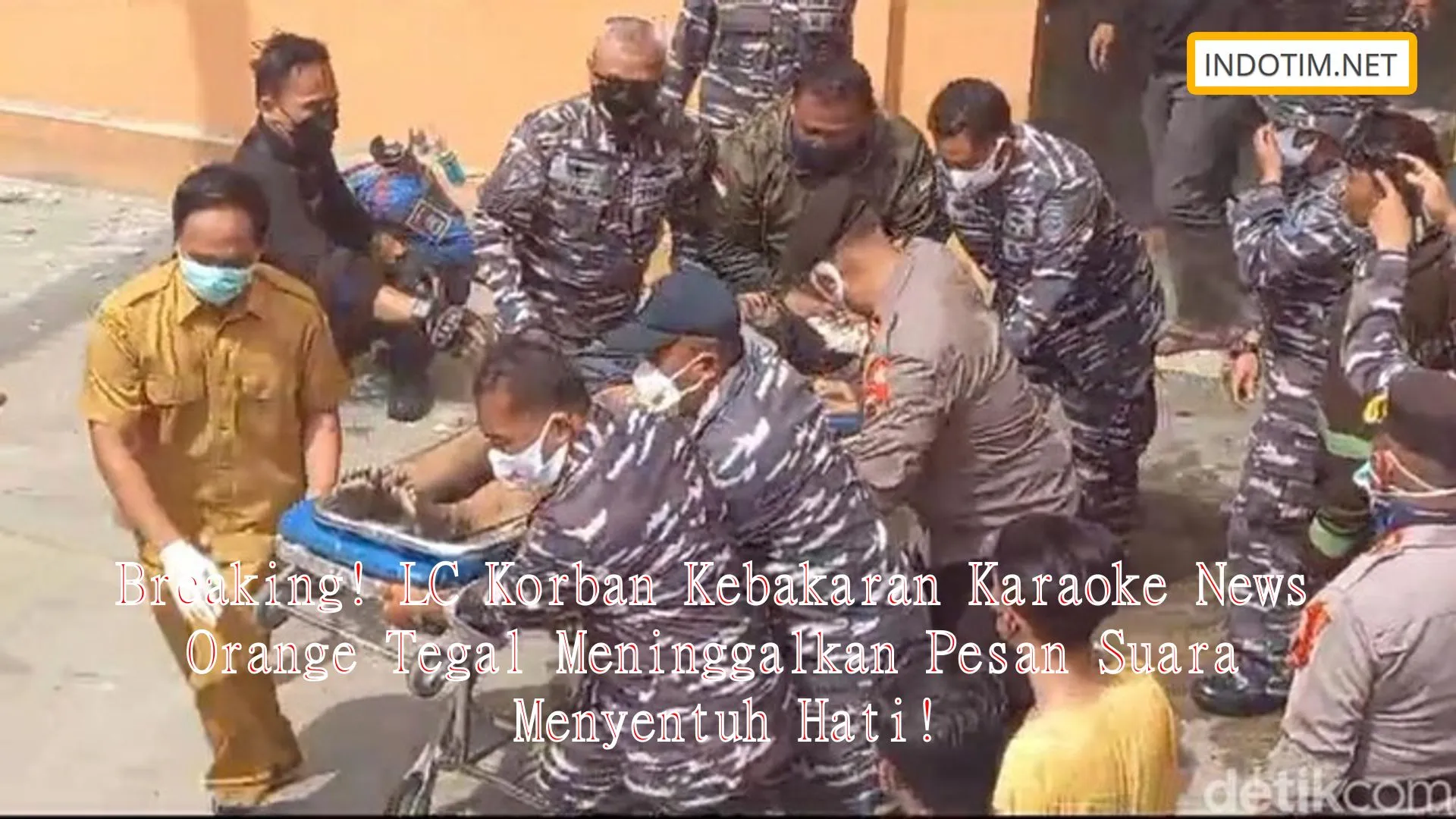 Breaking! LC Korban Kebakaran Karaoke News Orange Tegal Meninggalkan Pesan Suara Menyentuh Hati!