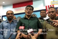 Budiman Nilai Gibran Pahami Materi Debat: Praktik Solo Berbuah Sukses