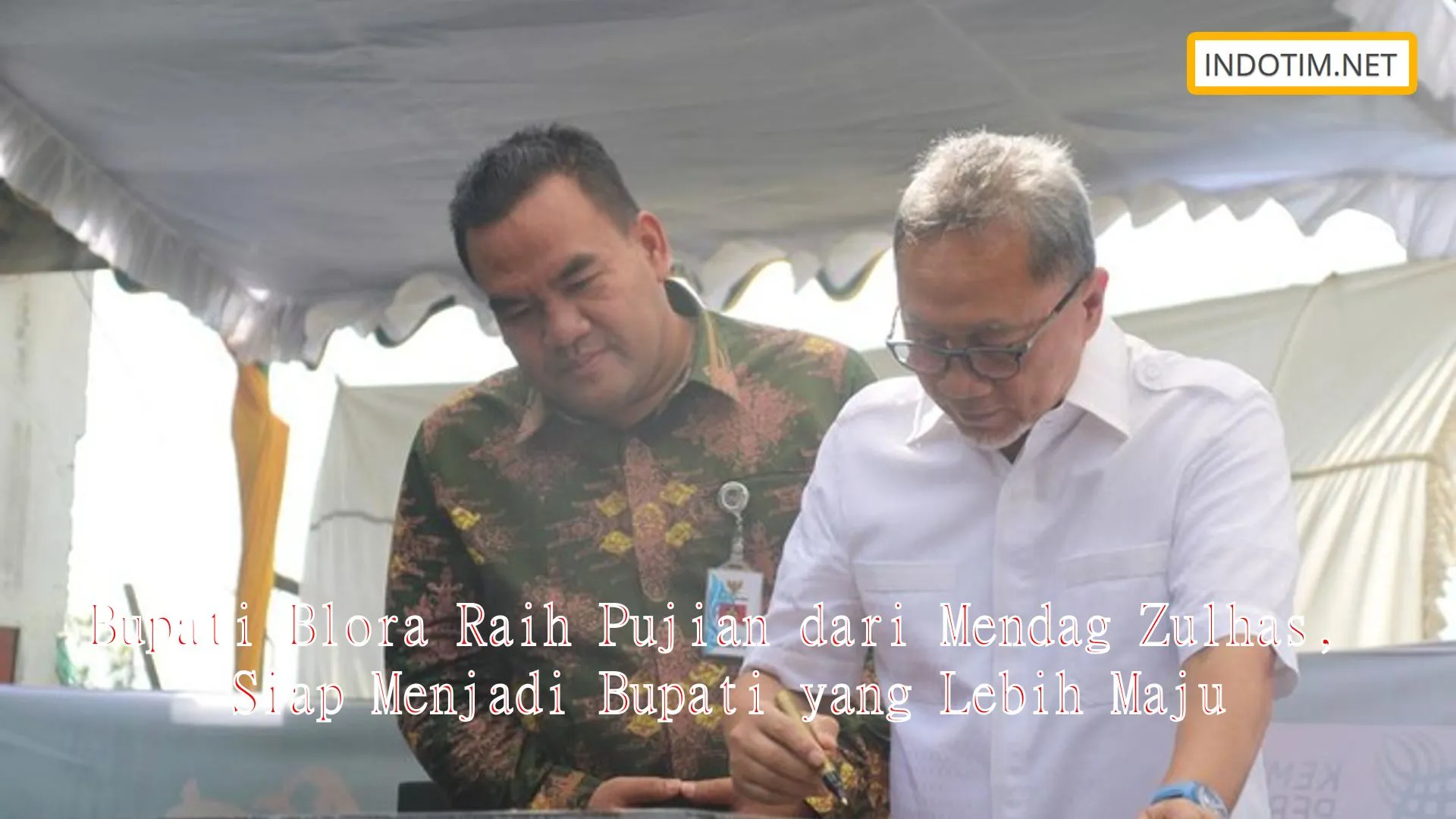 Bupati Blora Raih Pujian dari Mendag Zulhas, Siap Menjadi Bupati yang Lebih Maju