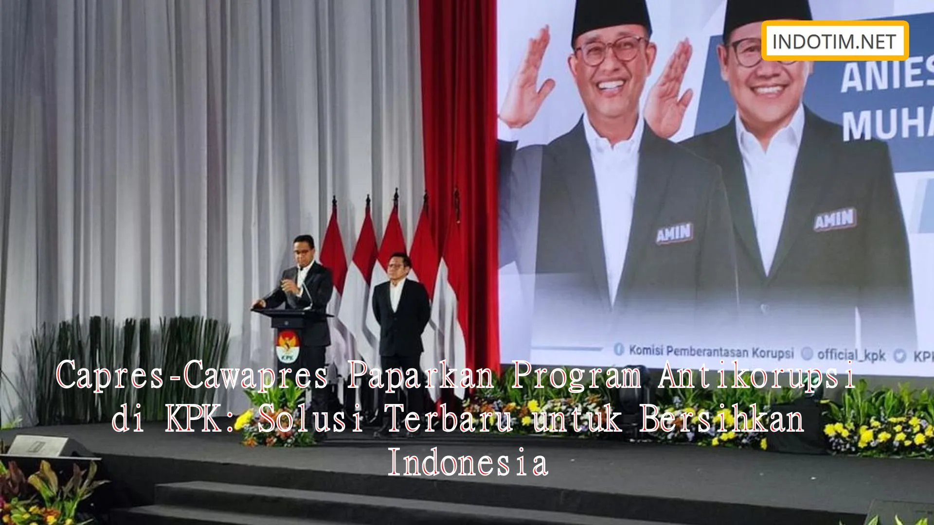 Capres-Cawapres Paparkan Program Antikorupsi di KPK: Solusi Terbaru untuk Bersihkan Indonesia
