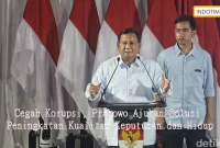 Cegah Korupsi, Prabowo Ajukan Solusi Peningkatan Kualitas Keputusan dan Hidup