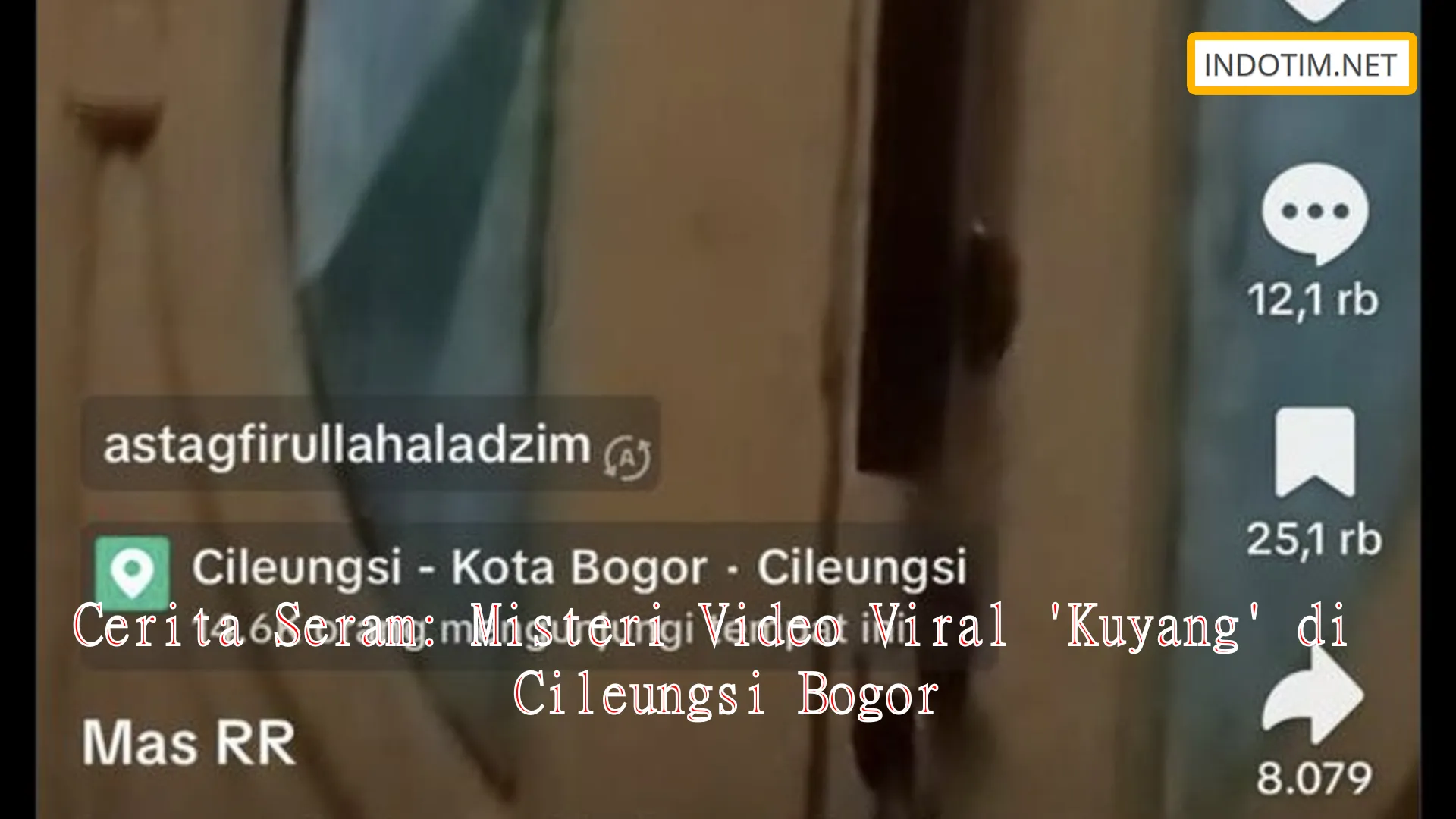 Cerita Seram: Misteri Video Viral 'Kuyang' di Cileungsi Bogor