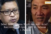 Debat Hebat Antara Hasto dan Andi Arief: Kontroversi Pilpres 2009 di Saluran 1 Putaran
