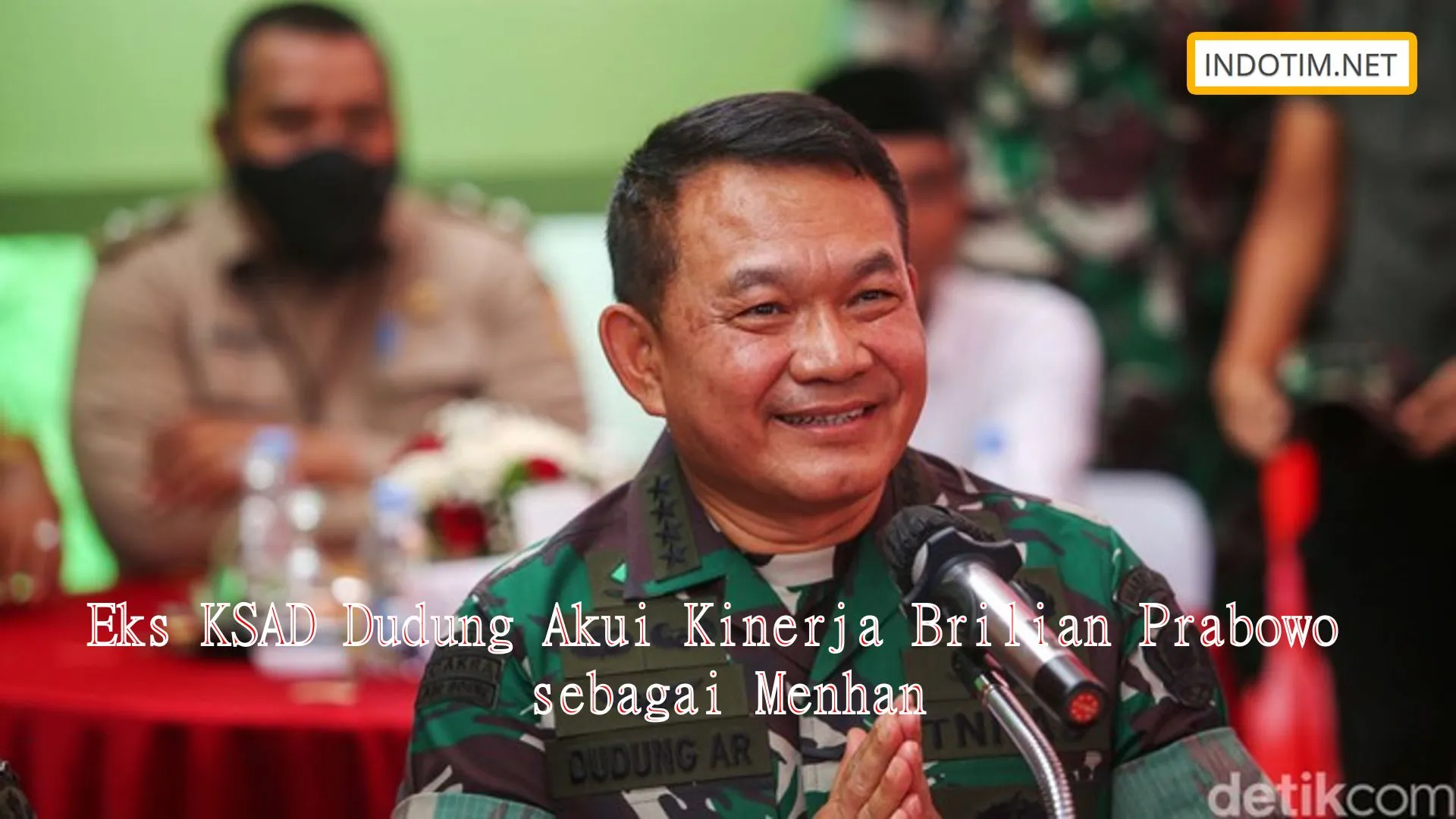 Eks KSAD Dudung Akui Kinerja Brilian Prabowo sebagai Menhan