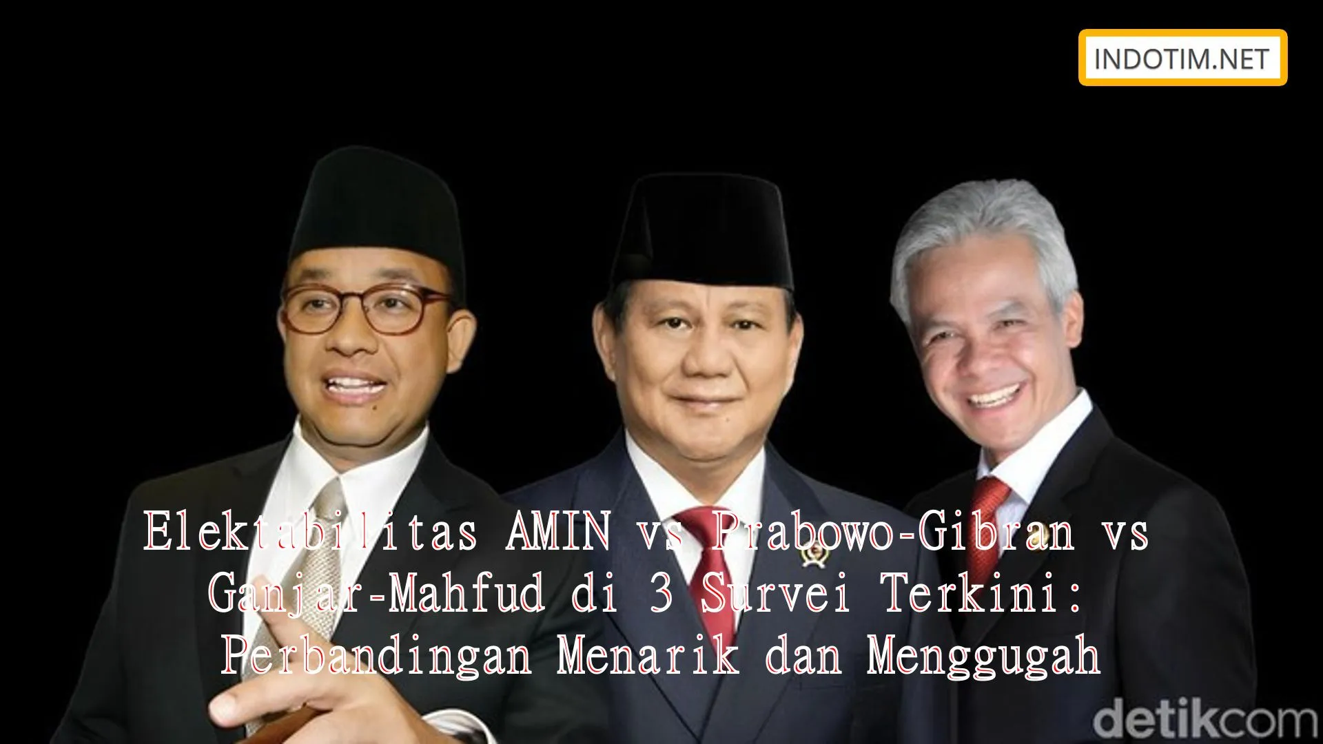 Elektabilitas AMIN vs Prabowo-Gibran vs Ganjar-Mahfud di 3 Survei Terkini: Perbandingan Menarik dan Menggugah