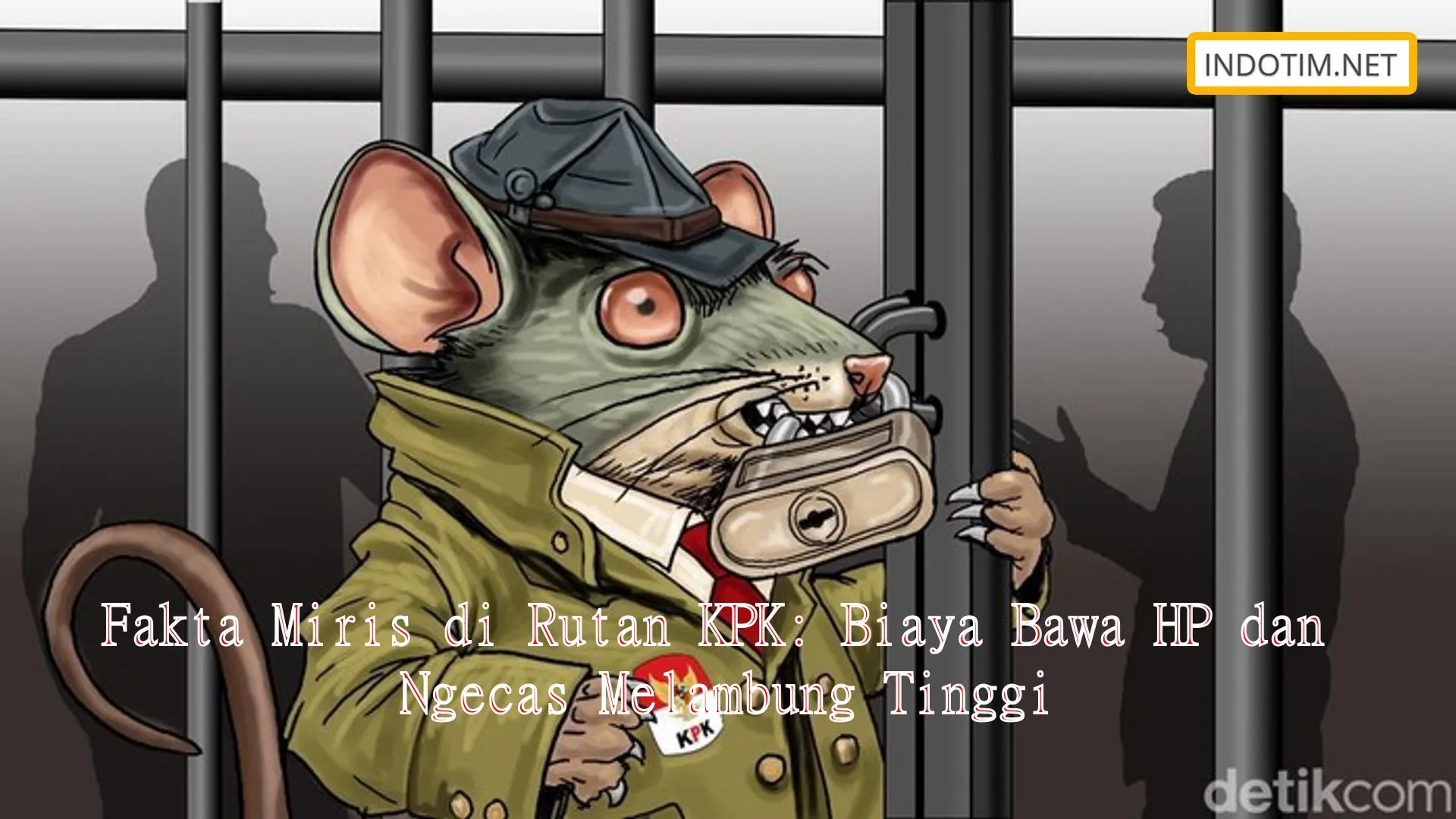 Fakta Miris di Rutan KPK: Biaya Bawa HP dan Ngecas Melambung Tinggi