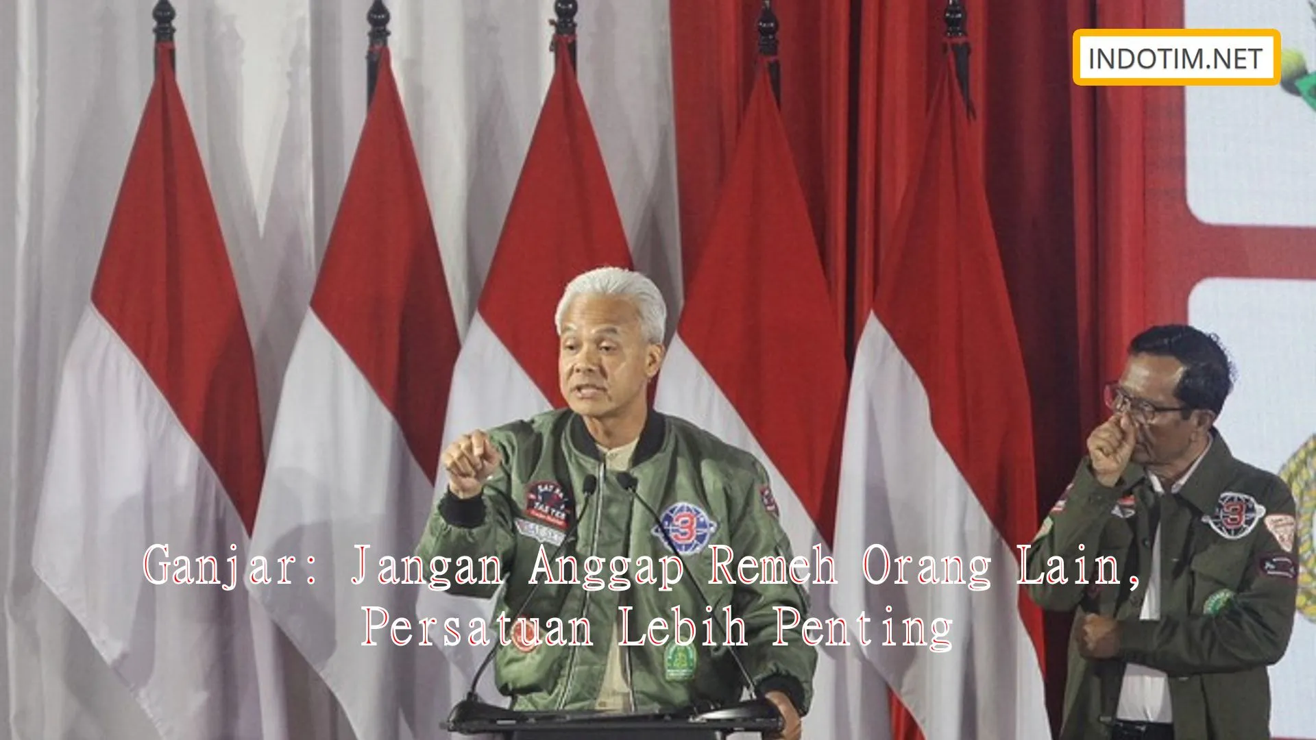 Ganjar: Jangan Anggap Remeh Orang Lain, Persatuan Lebih Penting