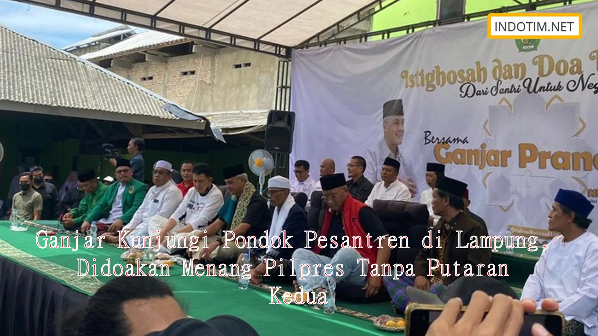 Ganjar Kunjungi Pondok Pesantren di Lampung, Didoakan Menang Pilpres Tanpa Putaran Kedua