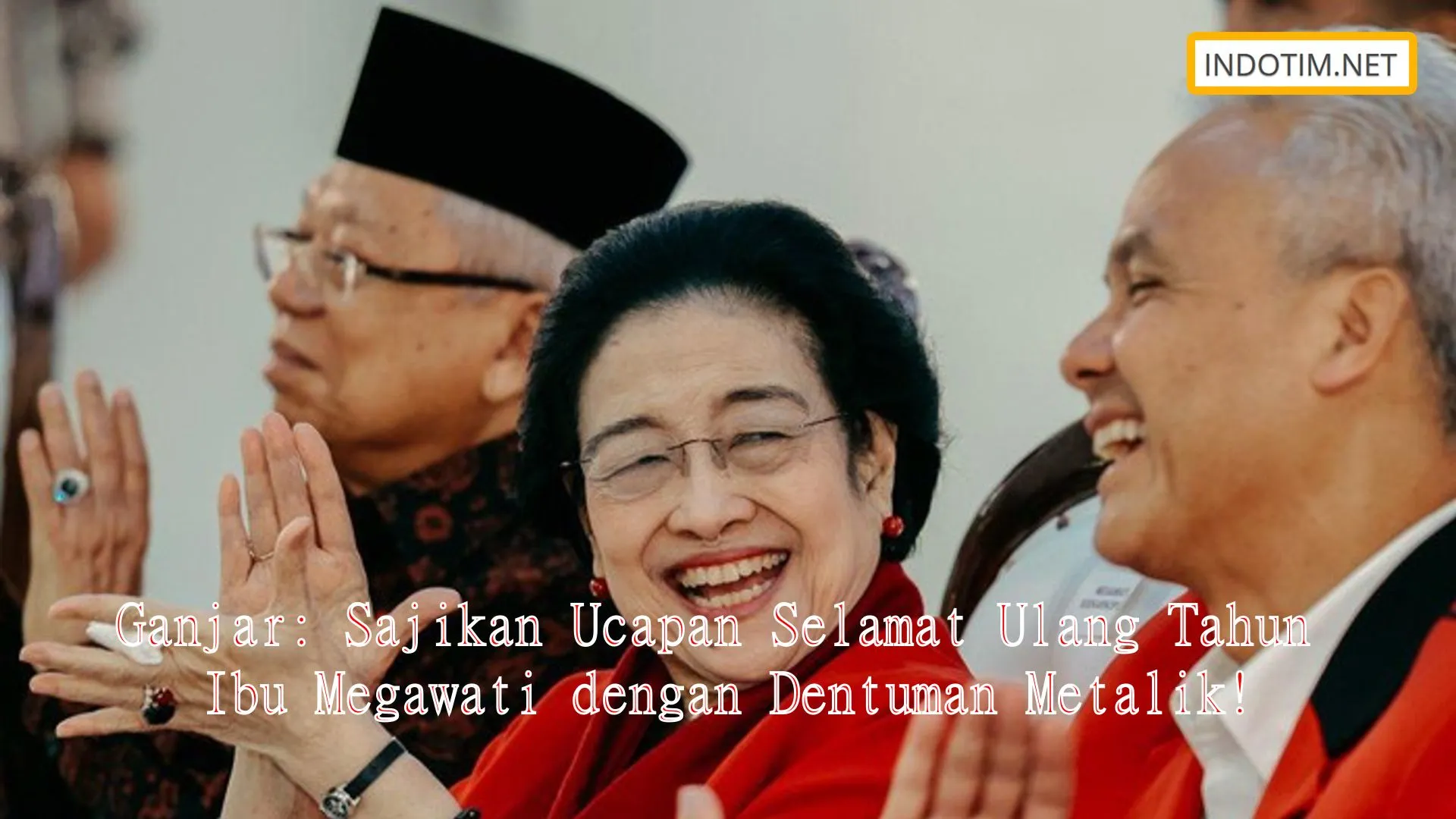 Ganjar: Sajikan Ucapan Selamat Ulang Tahun Ibu Megawati dengan Dentuman Metalik!