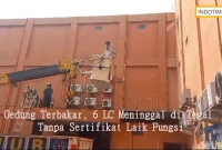 Gedung Terbakar, 6 LC Meninggal di Tegal Tanpa Sertifikat Laik Fungsi