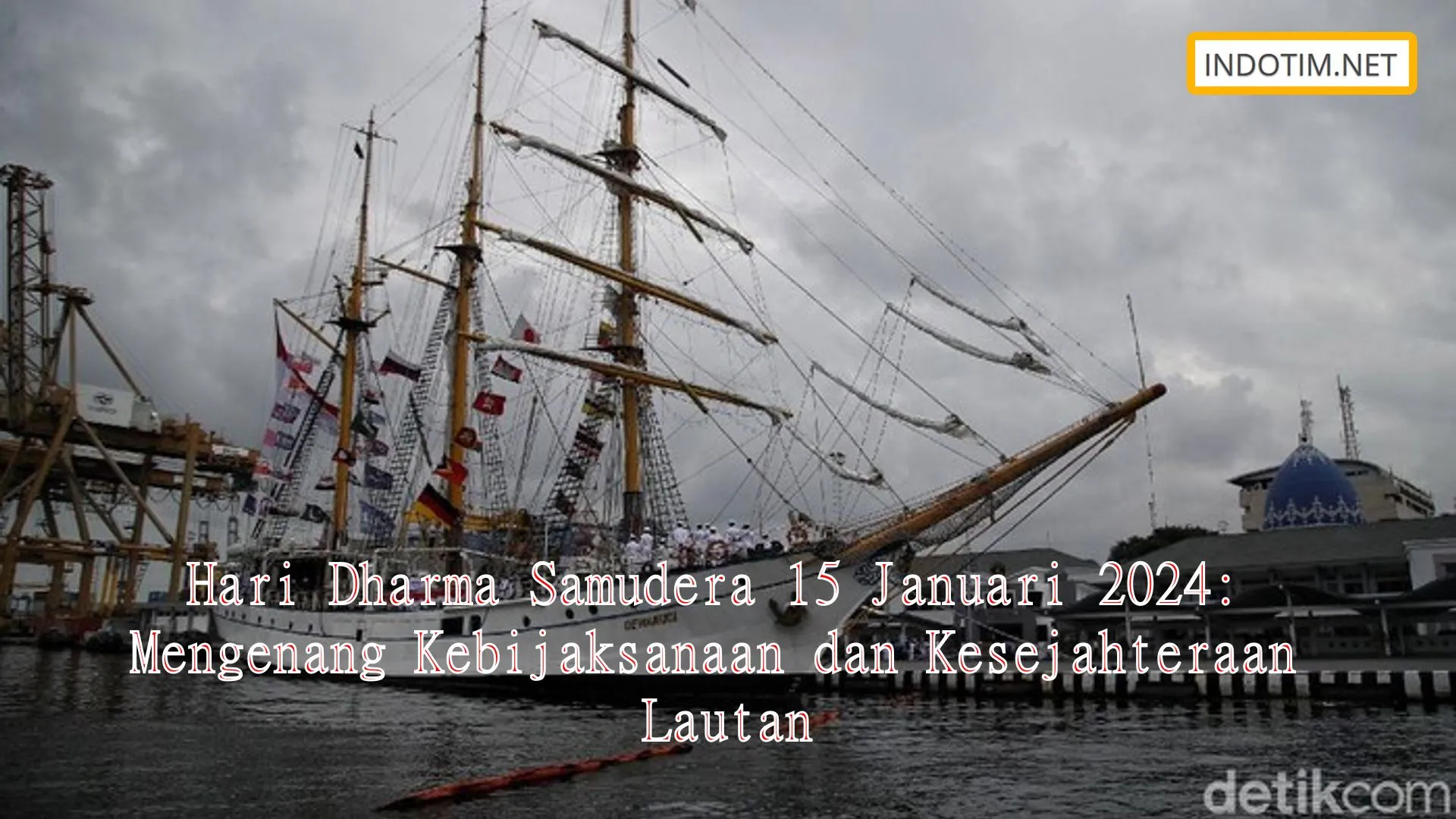 Hari Dharma Samudera 15 Januari 2024: Mengenang Kebijaksanaan dan Kesejahteraan Lautan