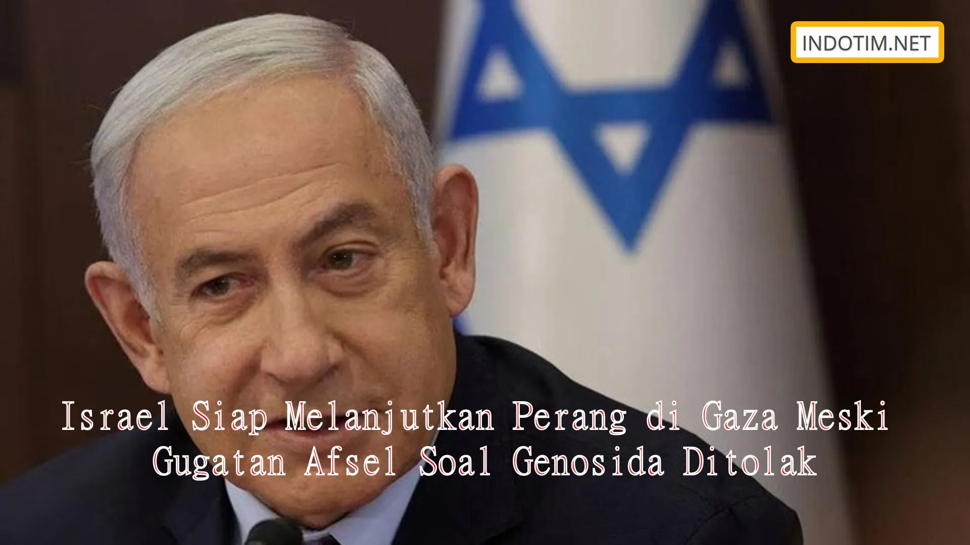 Israel Siap Melanjutkan Perang di Gaza Meski Gugatan Afsel Soal Genosida Ditolak