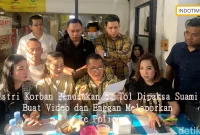 Istri Korban Penusukan di Tol Dipaksa Suami Buat Video dan Enggan Melaporkan ke Polisi