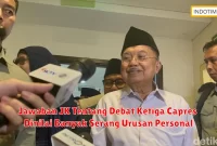 Jawaban JK Tentang Debat Ketiga Capres Dinilai Banyak Serang Urusan Personal