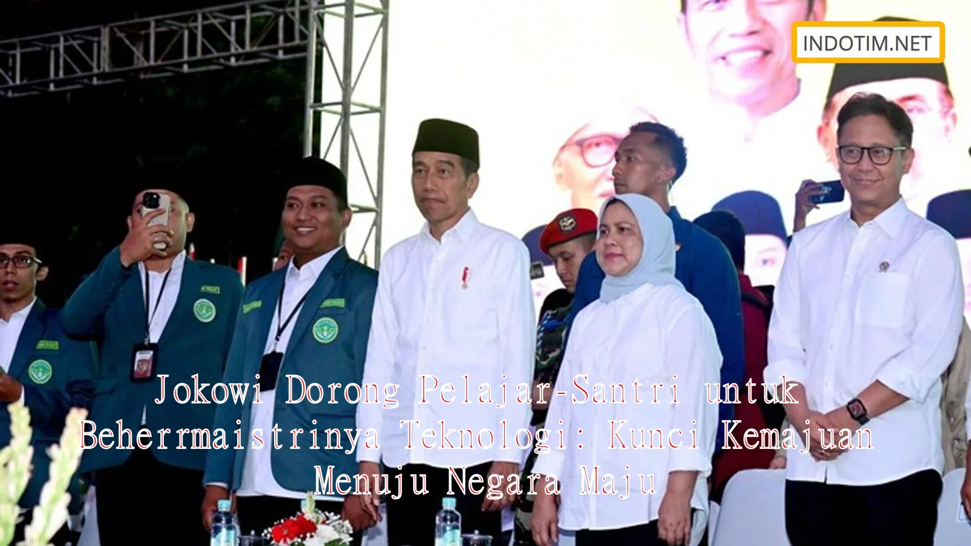 Jokowi Dorong Pelajar-Santri untuk Beherrmaistrinya Teknologi: Kunci Kemajuan Menuju Negara Maju