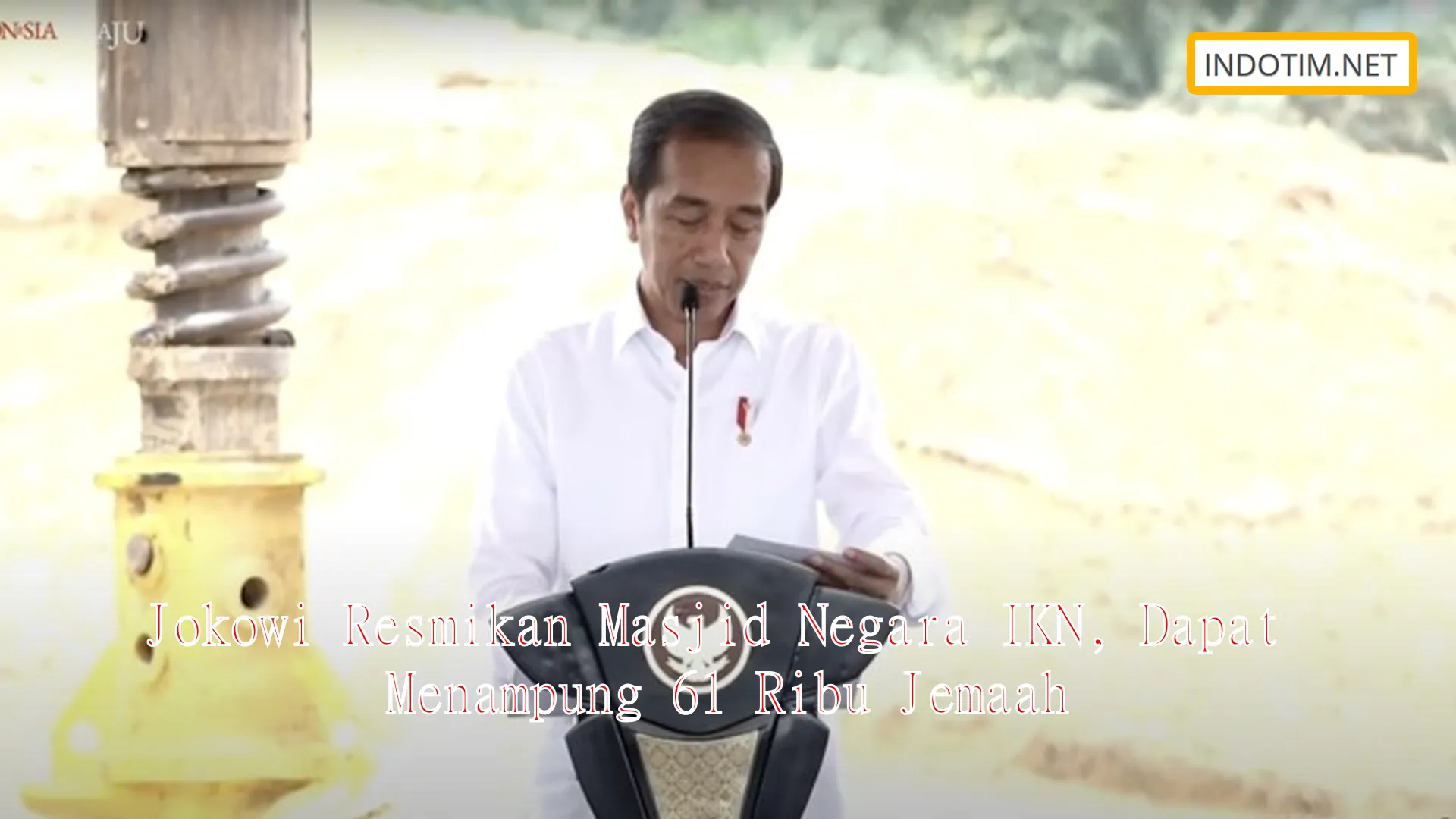 Jokowi Resmikan Masjid Negara IKN, Dapat Menampung 61 Ribu Jemaah