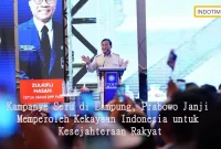 Kampanye Seru di Lampung, Prabowo Janji Memperoleh Kekayaan Indonesia untuk Kesejahteraan Rakyat