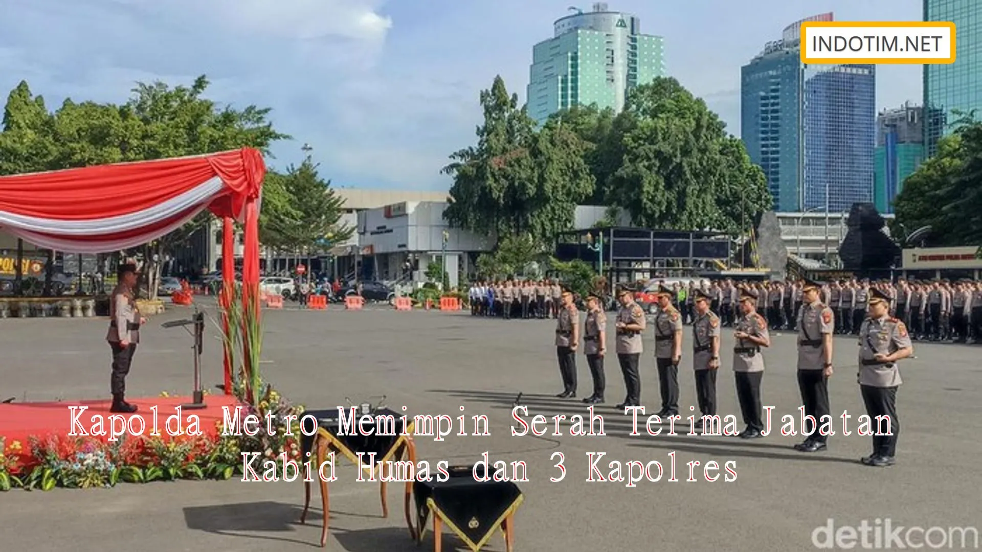 Kapolda Metro Memimpin Serah Terima Jabatan Kabid Humas dan 3 Kapolres