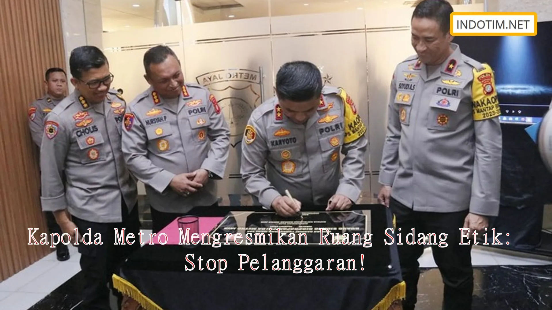 Kapolda Metro Mengresmikan Ruang Sidang Etik: Stop Pelanggaran!