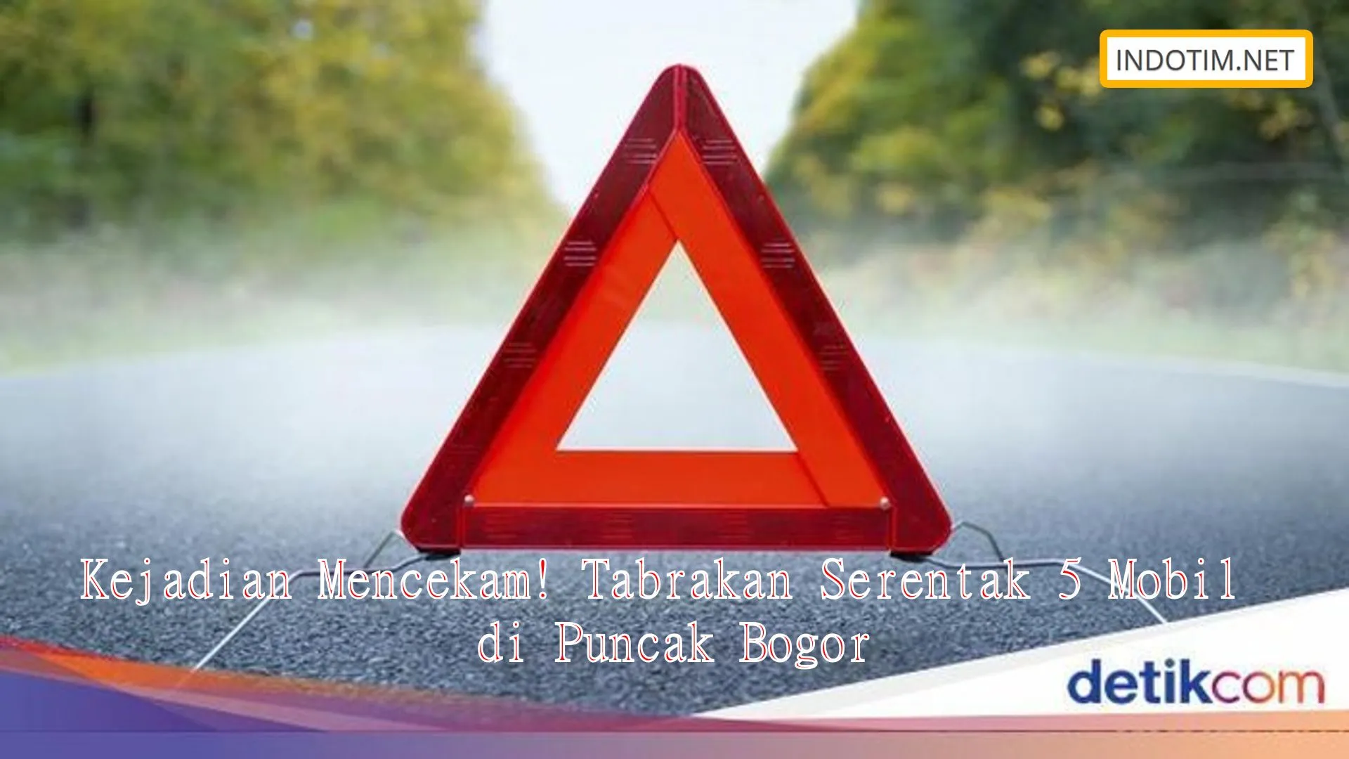 Kejadian Mencekam! Tabrakan Serentak 5 Mobil di Puncak Bogor