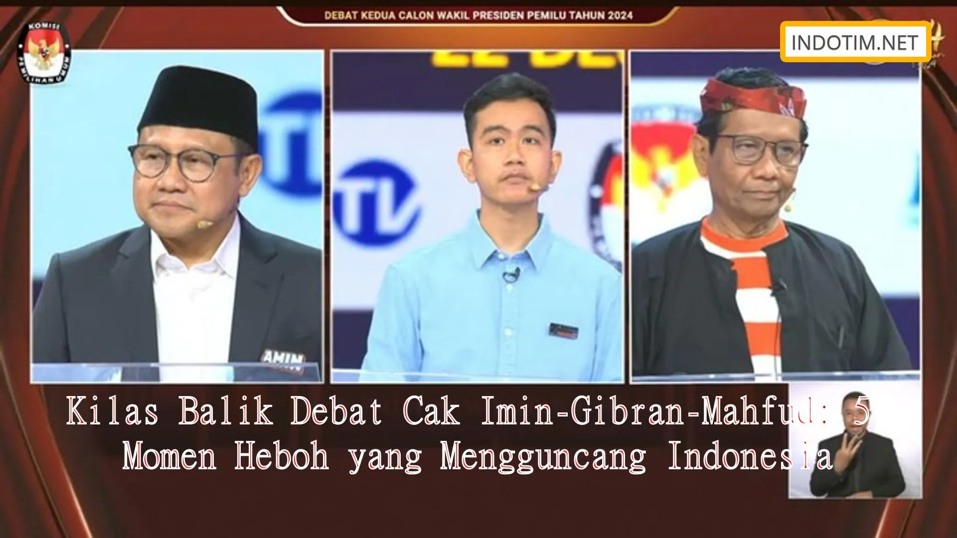 Kilas Balik Debat Cak Imin-Gibran-Mahfud: 5 Momen Heboh yang Mengguncang Indonesia