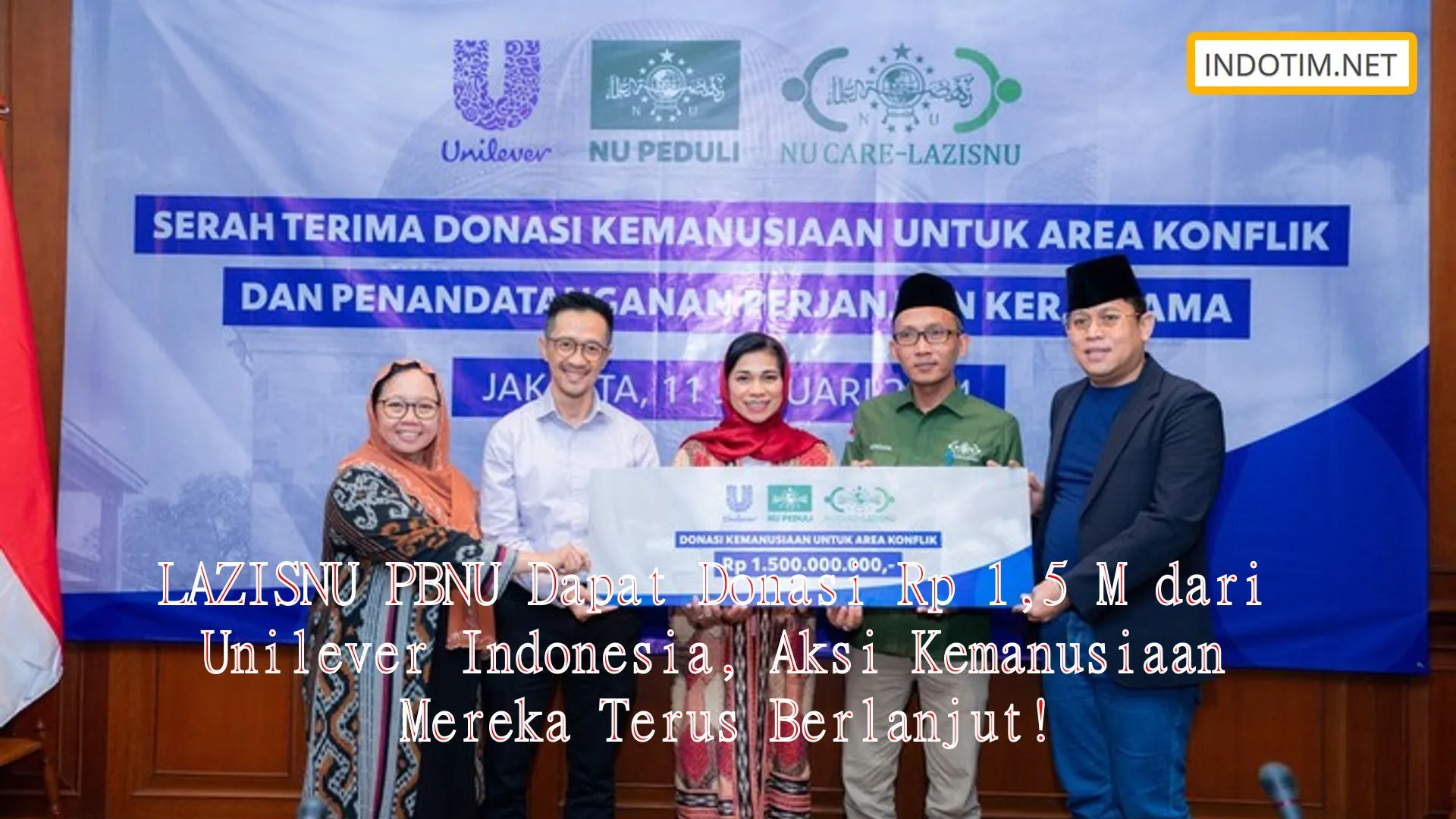 LAZISNU PBNU Dapat Donasi Rp 1,5 M dari Unilever Indonesia, Aksi Kemanusiaan Mereka Terus Berlanjut!