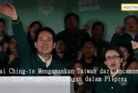 Lai Ching-te Mengamankan Taiwan dari Ancaman Cina dengan Kemenangan dalam Pilpres