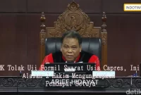 MK Tolak Uji Formil Syarat Usia Capres, Ini Alasan 2 Hakim Mengungkapkan Pendapat Setuju