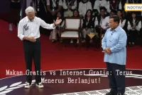 Makan Gratis vs Internet Gratis: Terus Menerus Berlanjut!