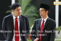 Maruarar Pamit dari PDIP: Dulu Bapak Saya Ingatkan Cintai Jokowi!