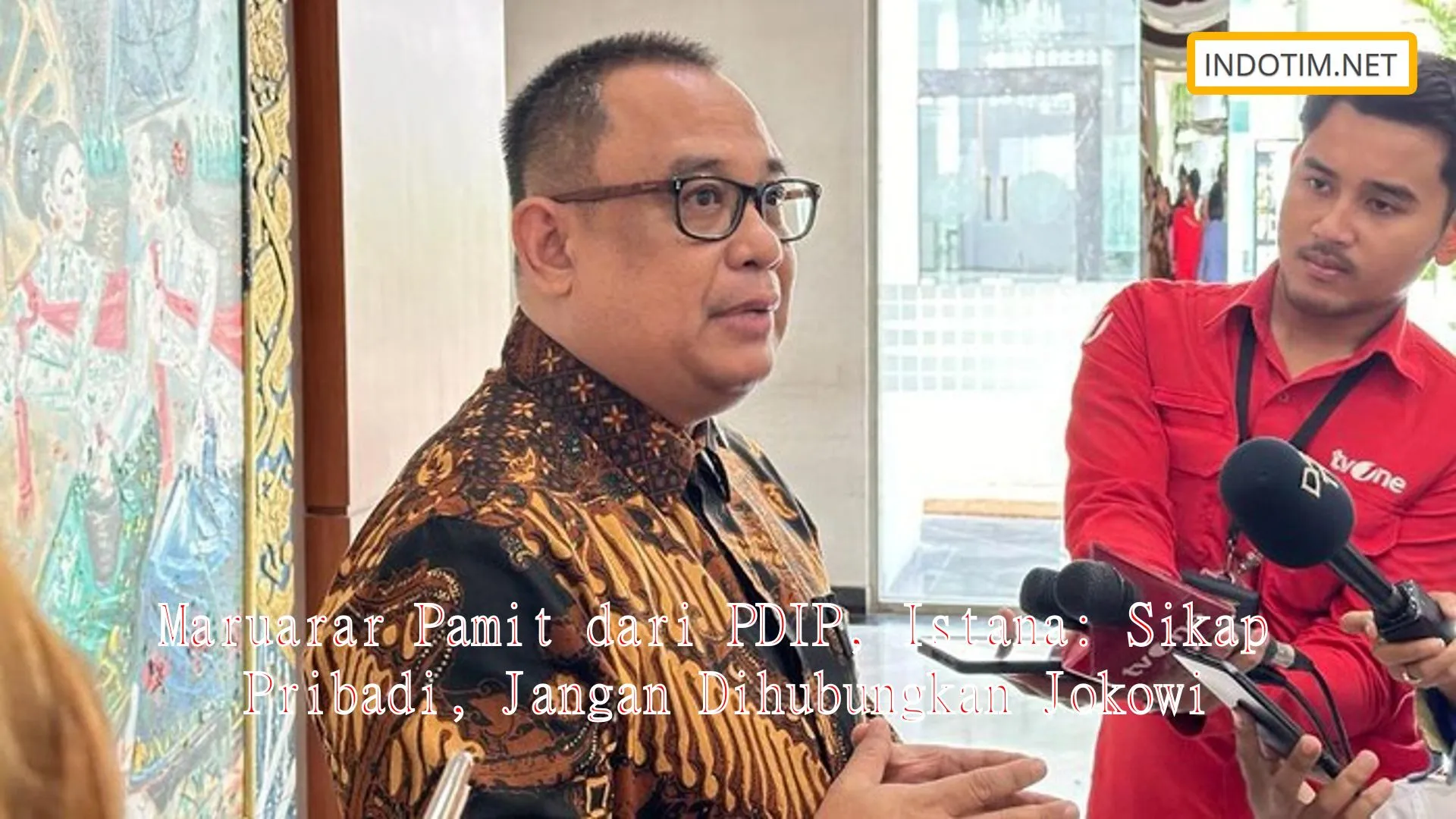 Maruarar Pamit dari PDIP, Istana: Sikap Pribadi, Jangan Dihubungkan Jokowi