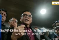 MenPAN-RB Mendorong ASN Netral di Pemilu: Laporkan Pelanggaran!