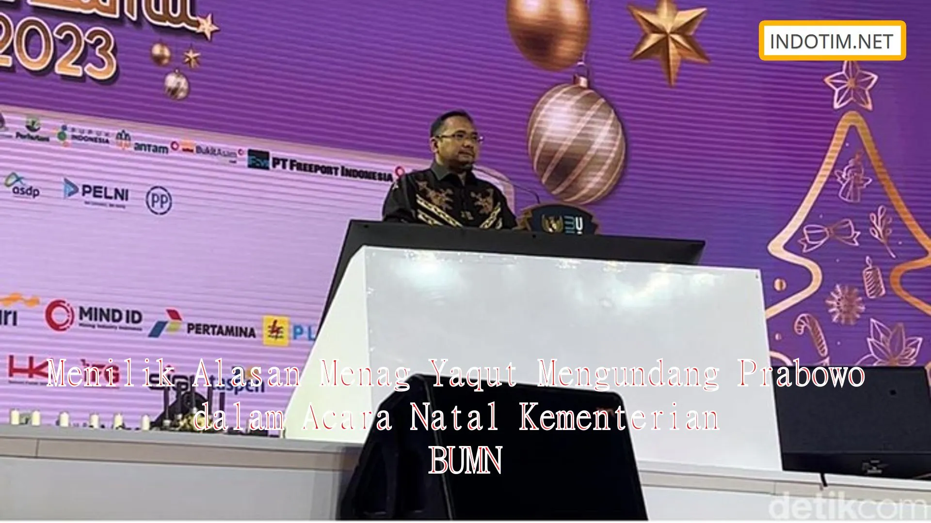 Menilik Alasan Menag Yaqut Mengundang Prabowo dalam Acara Natal Kementerian BUMN