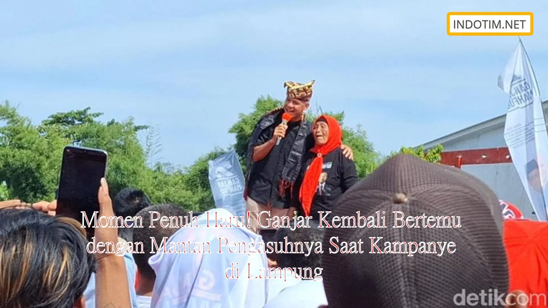 Momen Penuh Haru! Ganjar Kembali Bertemu dengan Mantan Pengasuhnya Saat Kampanye di Lampung