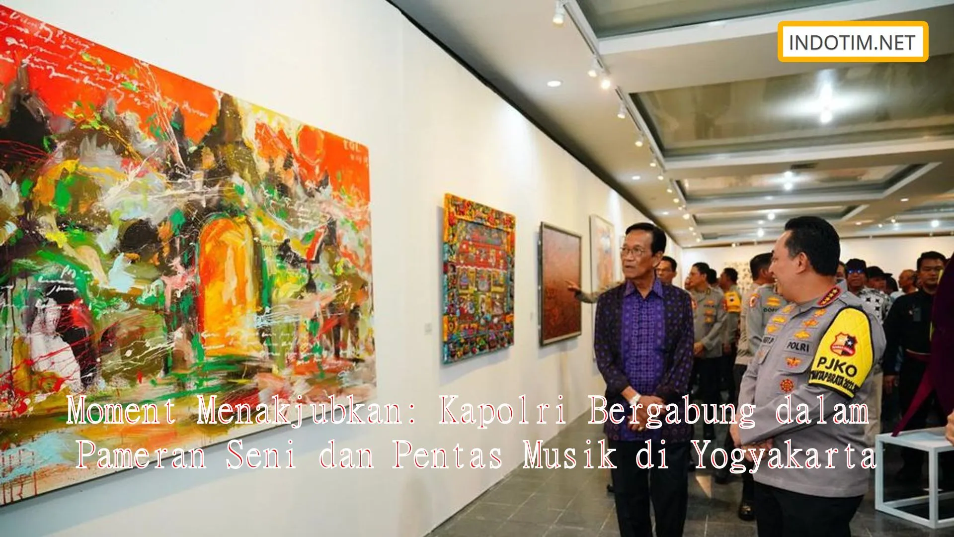 Moment Menakjubkan: Kapolri Bergabung dalam Pameran Seni dan Pentas Musik di Yogyakarta