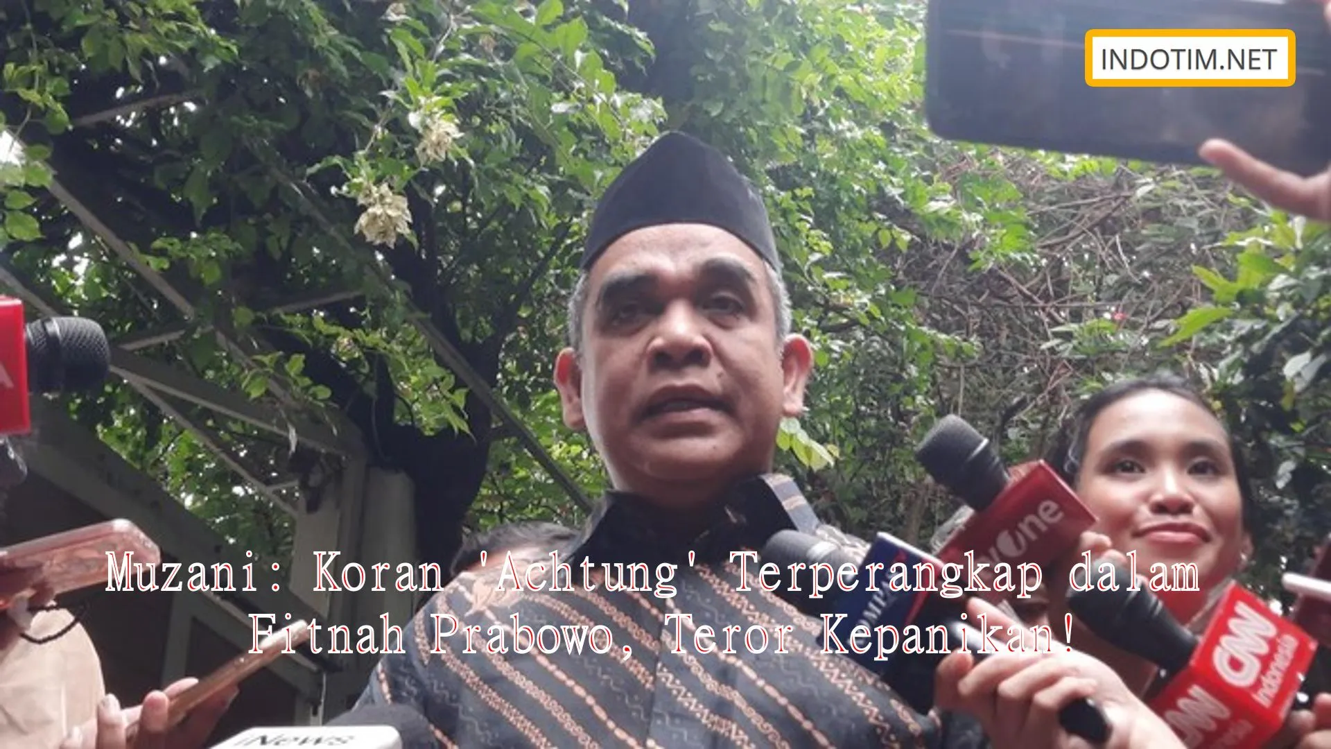 Muzani: Koran 'Achtung' Terperangkap dalam Fitnah Prabowo, Teror Kepanikan!